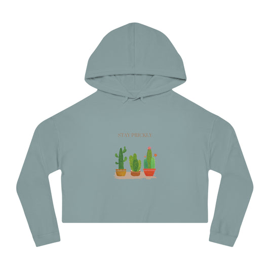 Cactus-Themed Cropped Hoodie, Stay Prickly Sweatshirt, Trendy Women's Apparel, Cute Gift for Plant Lovers, Casual Style, Summer Fashion