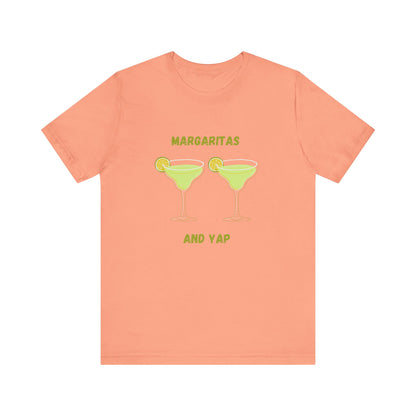 Margaritas and Yap Unisex Jersey Tee, Funny T-Shirt, Summer Vibes, Casual Wear, Gift for Friends, Drink Enthusiast Shirt