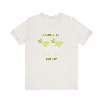 Margaritas and Yap Unisex Jersey Tee, Funny T-Shirt, Summer Vibes, Casual Wear, Gift for Friends, Drink Enthusiast Shirt