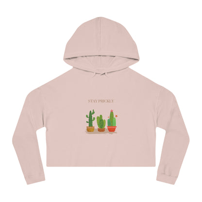 Cactus-Themed Cropped Hoodie, Stay Prickly Sweatshirt, Trendy Women's Apparel, Cute Gift for Plant Lovers, Casual Style, Summer Fashion
